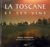 LA TOSCANE ET SES VINS