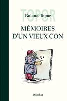 Mémoires d'un vieux con