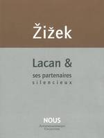 Lacan et ses partenaires silencieux