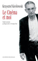 LE CINEMA ET MOI