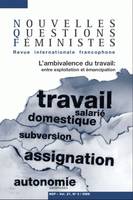 Nouvelles questions féministes, vol. 27(2)/2008, Le travail comme outil de libération des femmes ?