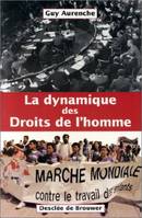 La dynamique des droits de l'homme