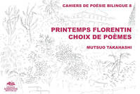 Printemps florentin, Choix de poèmes