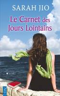 Le carnet des jours lointains