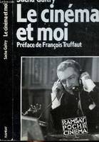 Le Cinéma et moi: Sacha Guitry Guitry, Sacha, Sacha Guitry