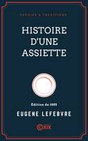 Histoire d'une assiette