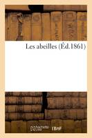 Les abeilles