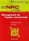 Management de l'équipe commerciale, anagement de l'équipe commerciale, BTS NRC 1re & 2e années