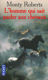 L'homme qui sait parler aux chevaux, histoire de ma vie