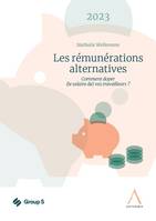 Les rémunérations alternatives, Comment doper (le salaire de) vos travailleurs ?