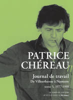 Journal de travail, tome 5, De Villeurbanne à Nanterre (1977-1981)