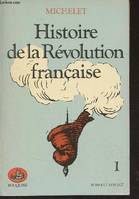 Histoire de la revolution francaise tome 1