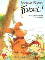 JOYEUSES PAQUES FENOUIL