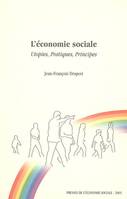 L'économie sociale, utopies, pratiques, principes