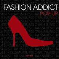 Fashion addict chaussures / pop-up, pop-up