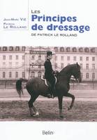 Les principes de dressage de Patrick Le Rolland