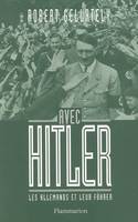 Avec Hitler, les Allemands et leur Führer