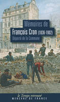 Mémoires (1836-1902), Déporté de la Commune