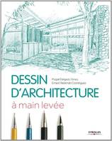 Le dessin d'architecture à main levée, à main levée