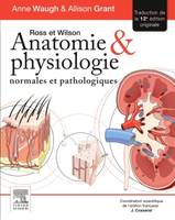 Ross et Wilson. Anatomie et physiologie normales et pathologiques, Rupt Stk 10/12/18
