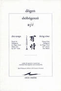 Shōbōgenzō., Uji / Être-Temps / Being-Time