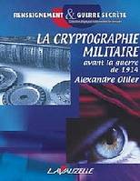 La cryptographie militaire avant la guerre de 1914