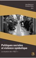 Politiques sociales et violence symbolique, La situation des 