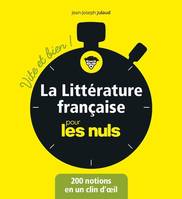 La Littérature française pour les Nuls - Vite et bien !