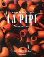 La grande histoire de la Pipe