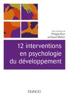 12 interventions en psychologie du développement