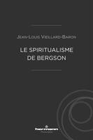 Le spiritualisme de Bergson