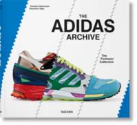 The adidas Archive. The Footwear Collection (GB/ALL/FR), THE ADIDAS ARCHIVE