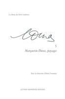 5, Marguerite Duras, paysages