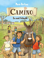 Camino, 2, En avant Gribouille !, Camino volume 2