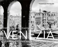 Federico Povoleri Venezia Through A Venetian's Eye /anglais/allemand