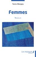 Femmes, Nouvelles