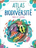 L' Atlas de la biodiversité - Mers et océans