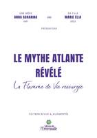 Le mythe Atlante révélé - La flamme de vie ressurgie