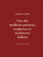 Vies des meilleurs peintres, sculpteurs et architectes italiens