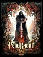 Pendragon - Tome 01, L'épée perdue