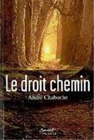 Le droit chemin