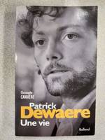 Patrick Dewaere / une vie