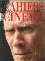 Cahiers du Cinéma N°752 - Clint Eastwood - février 2019