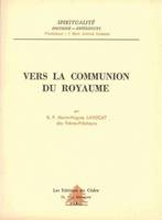 Vers la communion du royaume