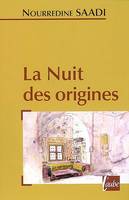 La nuit des origines, roman