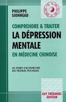 Comprendre et traiter la dépression mentale