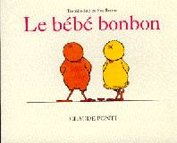 Tromboline et Foulbazar., Le bébé bonbon