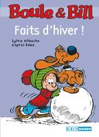 Boule et Bill - Faits d'hiver, Mes premières lectures avec Boule et Bill