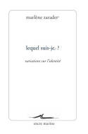 Lequel suis-je ?, Variations sur l'identité