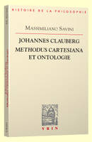 Johannes Clauberg, Methodus cartesiana et ontologie